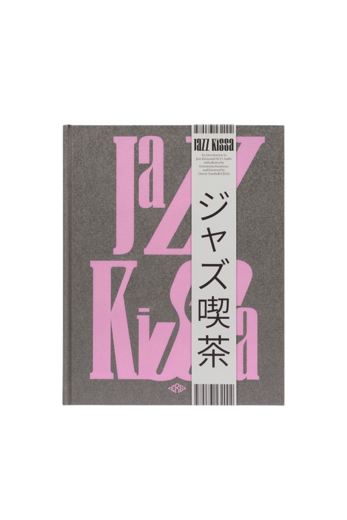 Jazz Kissa Japon Dinleme Kültürü Kitabı